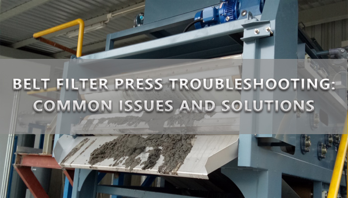 belt filter press troubleshooting